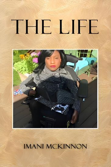 The Life - Imani McKinnon