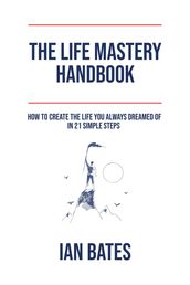 The Life Mastery Handbook