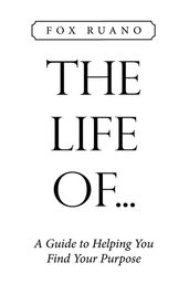 The Life Of...