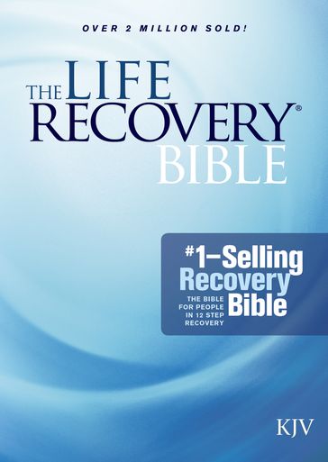 The Life Recovery Bible KJV - Stephen Arterburn - David Stoop - Tyndale