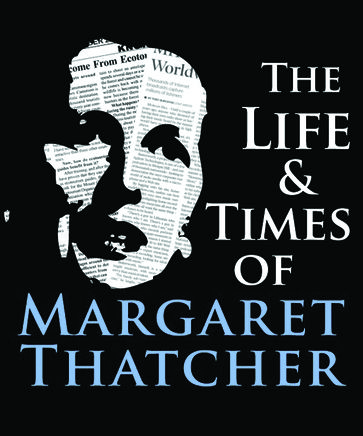 The Life & Times of Margaret Thatcher - Nicholas Jamison