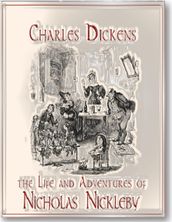 The Life and Adventures of Nicholas Nickleby