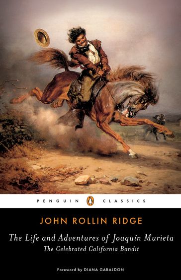 The Life and Adventures of Joaquín Murieta - Hsuan L. Hsu - John Rollin Ridge