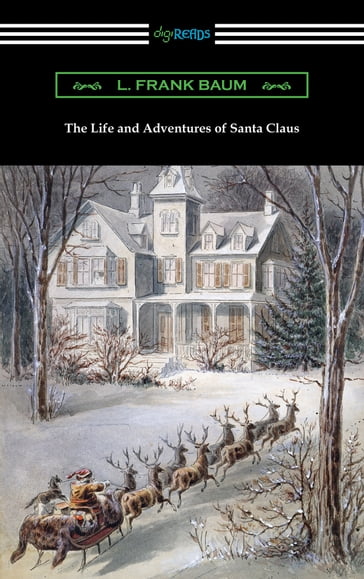 The Life and Adventures of Santa Claus - Lyman Frank Baum