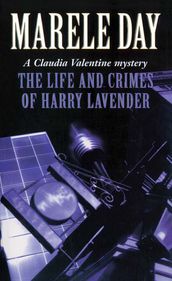The Life and Crimes of Harry Lavender