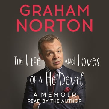 The Life and Loves of a He Devil - Graham Norton