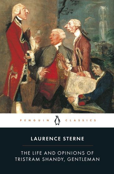 The Life and Opinions of Tristram Shandy, Gentleman - Laurence Sterne - Sir Christopher Ricks