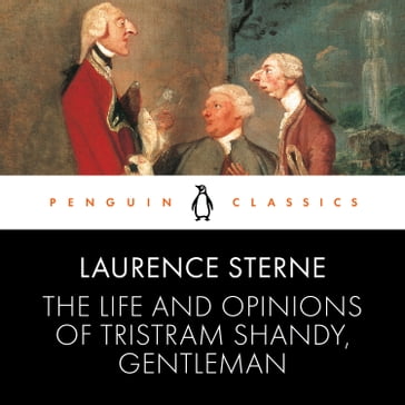 The Life and Opinions of Tristram Shandy, Gentleman - Laurence Sterne