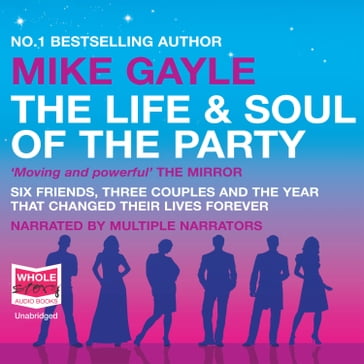 The Life and Soul of the Party - Mike Gayle