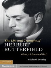 The Life and Thought of Herbert Butterfield