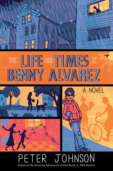 The Life and Times of Benny Alvarez - Peter Johnson