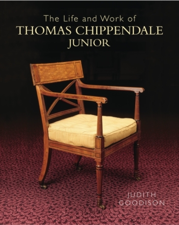 The Life and Work of Thomas Chippendale Junior - Judith Goodison