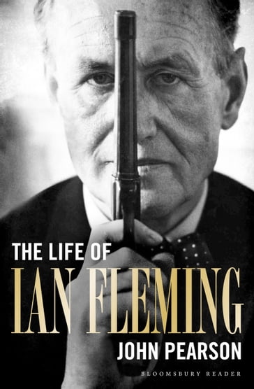 The Life of Ian Fleming - John Pearson