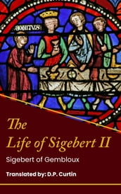 The Life of King Sigebert II