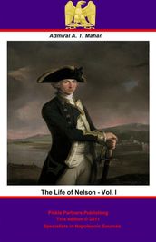 The Life of Nelson - Vol. I [Illustrated Edition]