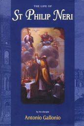 The Life of St. Philip Neri