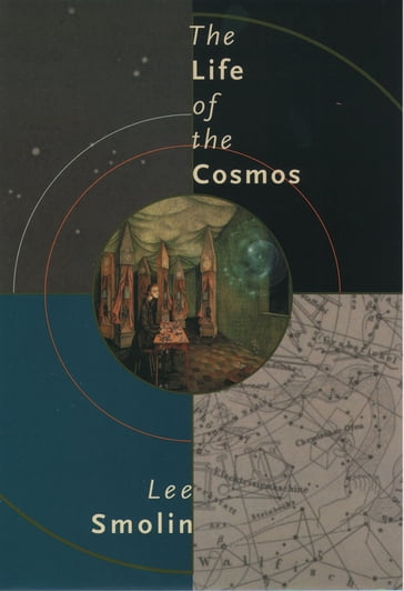 The Life of the Cosmos - Lee Smolin