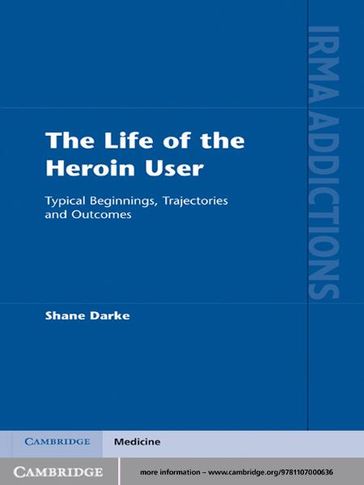 The Life of the Heroin User - Shane Darke