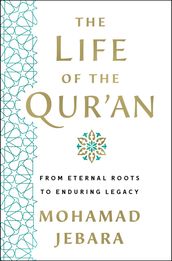 The Life of the Qur an