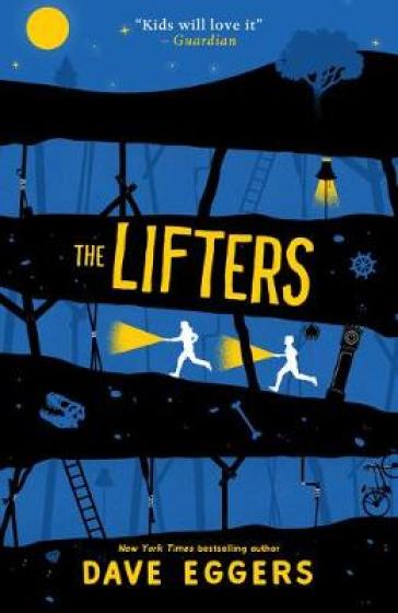 The Lifters - Dave Eggers