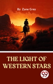 The Light Of Western Stars