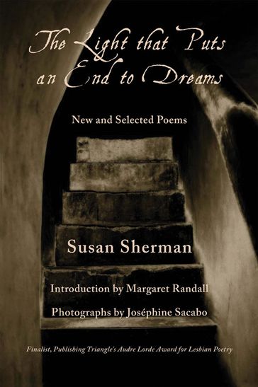 The Light That Puts an End to Dreams - Josephine Sacabo - Susan Sherman