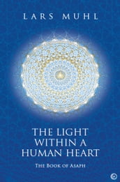 The Light Within a Human Heart