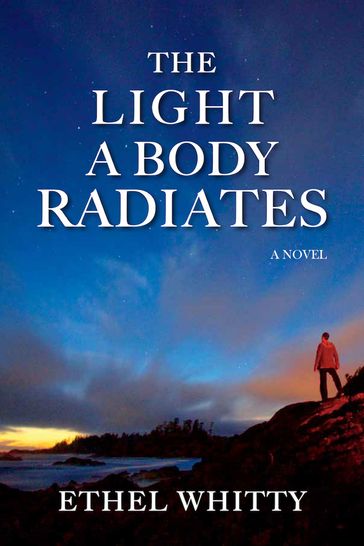 The Light a Body Radiates - Ethel Whitty