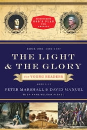 The Light and the Glory for Young Readers (Discovering God s Plan for America)
