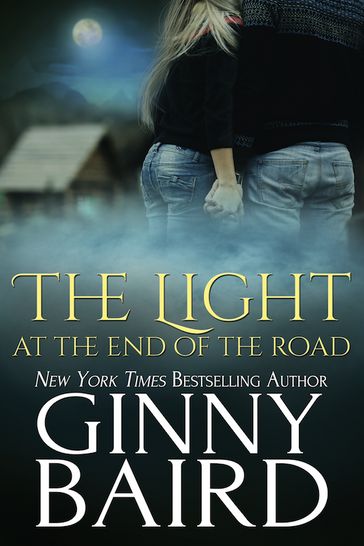 The Light at the End of the Road - Ginny Baird
