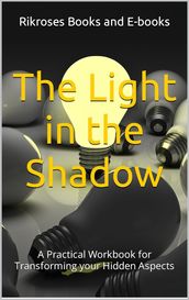 The Light in the Shadow