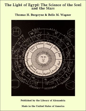 The Light of Egypt: The Science of The Soul and The Stars  Volume II - Thomas H. Burgoyne - Belle M. Wagner