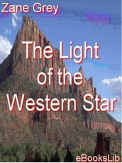 The Light of Western Stars