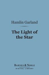The Light of the Star (Barnes & Noble Digital Library)