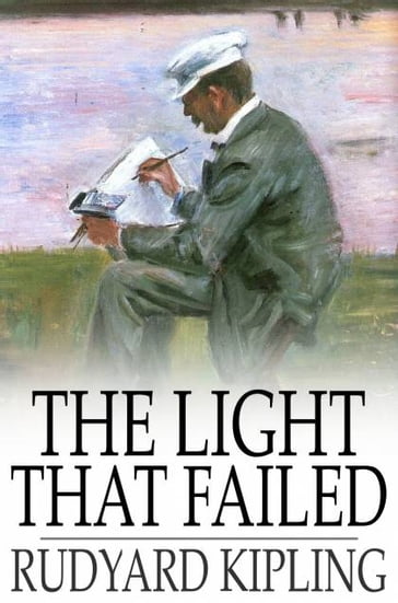 The Light that Failed - Kipling Rudyard