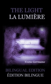 The Light/La Lumière