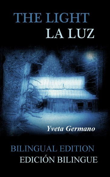 The Light/La Luz - Yveta Germano