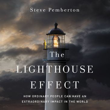 The Lighthouse Effect - Steve Pemberton