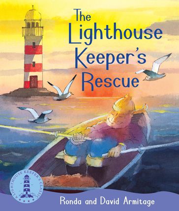 The Lighthouse Keeper's Rescue - Ronda Armitage
