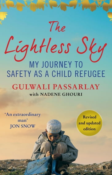 The Lightless Sky - Gulwali Passarlay - Nadene Ghouri