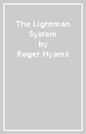 The Lightman System