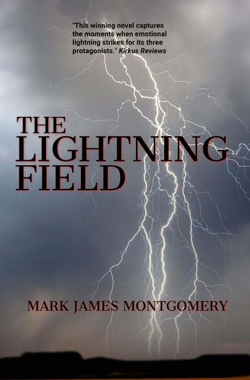 The Lightning Field - Mark James Montgomery