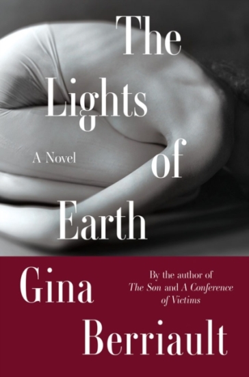 The Lights Of Earth - Gina Berriault