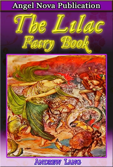 The Lilac Fairy Book : (Illustrations and Audio Book) - Andrew Lang