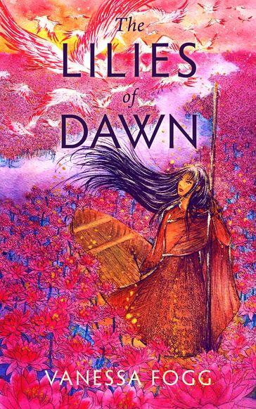 The Lilies of Dawn - Vanessa Fogg