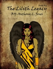 The Lilith Legacy