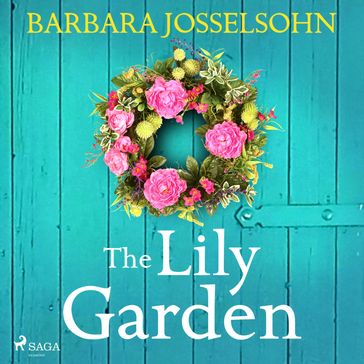 The Lily Garden - Barbara Josselsohn