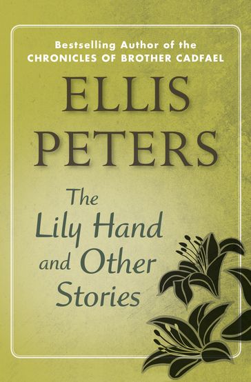 The Lily Hand - Ellis Peters