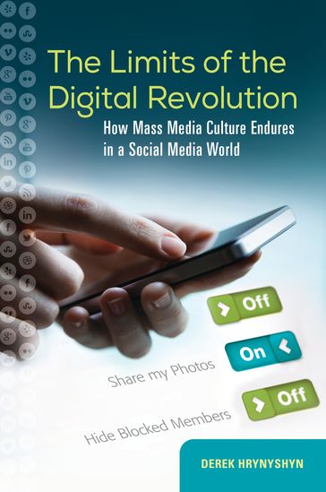 The Limits of the Digital Revolution - Derek Hrynyshyn