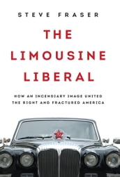 The Limousine Liberal